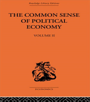 The Commonsense of Political Economy