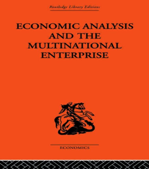 Book cover of: Economic Analysis and Multinational Enterprise. By: Profess Dunning
