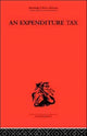 Book cover of: Expenditure Tax. By: Nicholas Kaldor