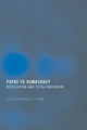 Book cover of: Paths to Democracy