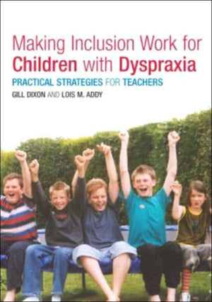 Making Inclusion Work for Children with Dyspraxia