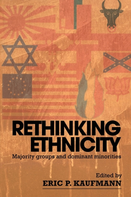 Book cover of: Rethinking Ethnicity. By: Eric Kaufmann