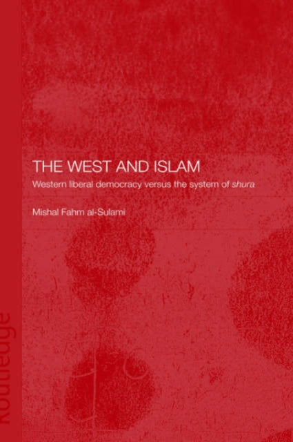 Book cover of: West and Islam. By: Fahm al-Sulami