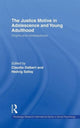 Book cover of: Justice Motive in Adolescence and Young Adulthood. By: C. Dalbert