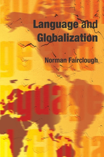 Book cover of: Language and Globalization. By: N Fairclough
