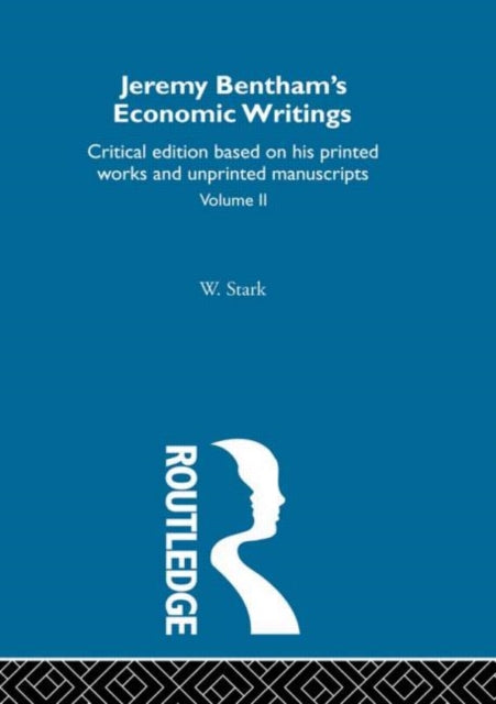 Book cover of: Jeremy Bentham's Economic Writings. By: Jeremy Bentham