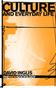 Book cover of: Culture and Everyday Life