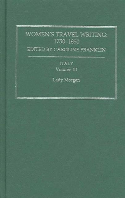 Book cover of: Womens Travel Writing 1750-1850. By: C. Franklin