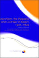 Book cover of: Anarchism, the Republic and Civil War in Spain: 1931-1939. By: Julián Casanova
