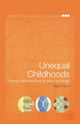 Book cover of: Unequal Childhoods