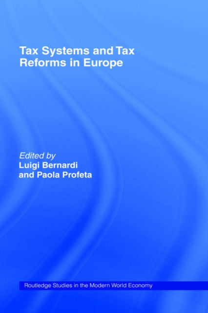 Book cover of: Tax Systems and Tax Reforms in Europe