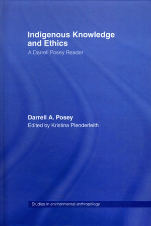 Indigenous Knowledge and Ethics