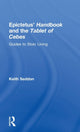 Book cover of: Epictetus' Handbook and the Tablet of Cebes. By: Keith Seddon