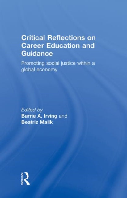 Book cover of: Critical Reflections on Career Education and Guidance. By: Barrie Irving