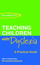 Book cover of: Teaching Children with Dyslexia. By: Ott/Branson