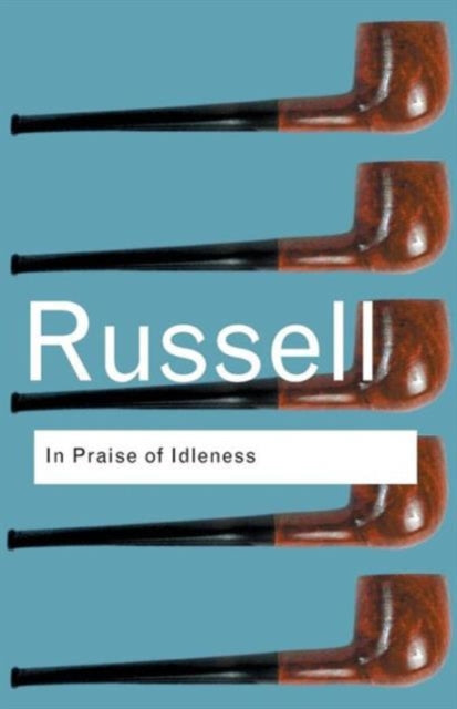 Book cover of: In Praise of Idleness