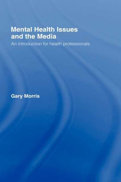 Book cover of: Mental Health Issues and the Media