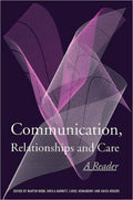 Communication, Relationships and Care
