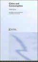 Book cover of: Cities and Consumption
