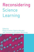 Reconsidering Science Learning