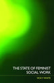 Book cover of: State of Feminist Social Work. By: Vicky White
