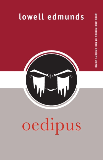 Book cover of: Oedipus. By: Lowell Edmunds