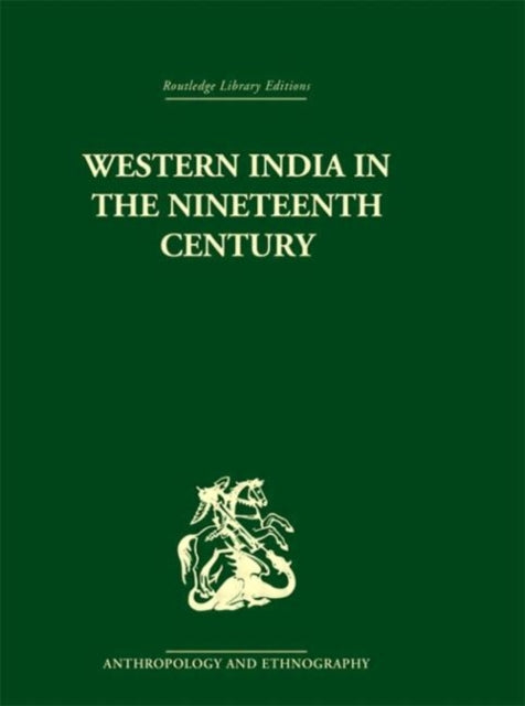Book cover of: Western India in the Nineteenth Century. By: Ravinder Kumar