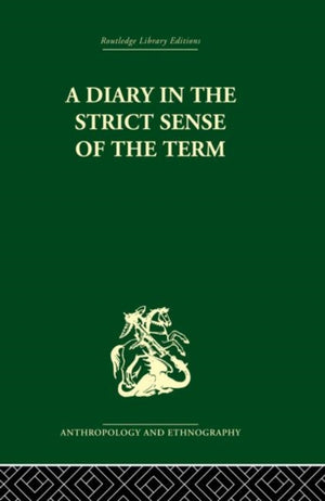 A Diary in the Strictest Sense of the Term