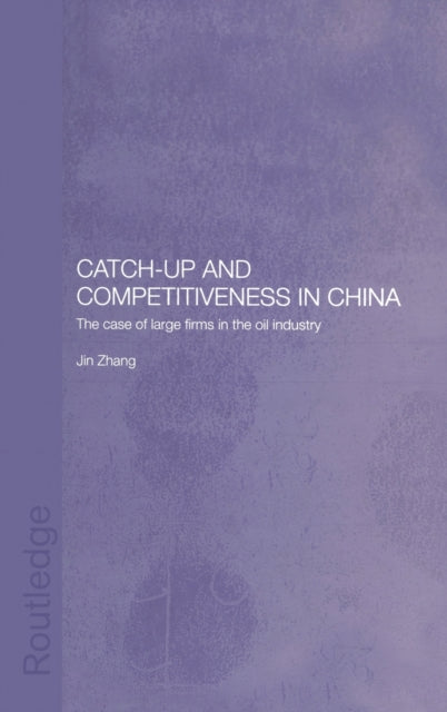Book cover of: Catch-Up and Competitiveness in China