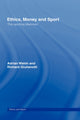 Book cover of: Ethics, Money and Sport. By: Adrian Walsh
