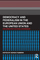 Book cover of: Democracy and Federalism in the European Union and the United States. By: Sergio Fabbrini