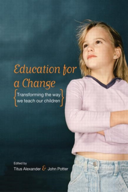 Book cover of: Education for a Change. By: Titus Alexander