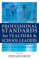Book cover of: Professional Standards for Teachers and School Leaders. By: Howard Green