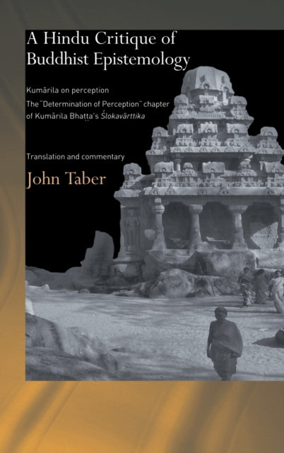 Book cover of: Hindu Critique of Buddhist Epistemology. By: John Taber