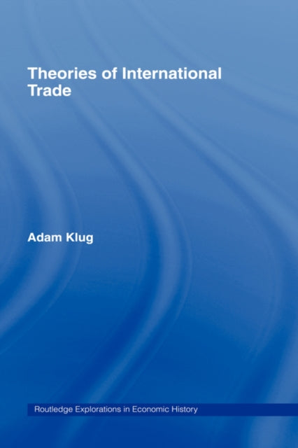 Book cover of: Theories of International Trade