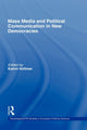Book cover of: Mass Media and Political Communication in New Democracies