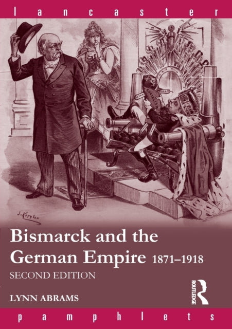 Book cover of: Bismarck and the German Empire