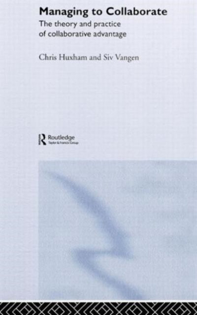 Book cover of: Managing to Collaborate