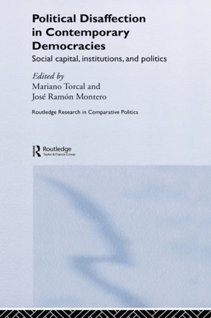 Political Disaffection in Contemporary Democracies