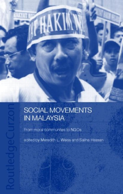Book cover of: Social Movement Malaysia. By: Saliha Hassan: