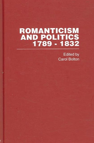 Romanticism and Politics, 1789–1832
