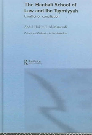 The Hanbali School of Law and Ibn Taymiyyah