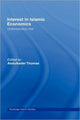 Book cover of: Interest in Islamic Economics. By: A. Thomas