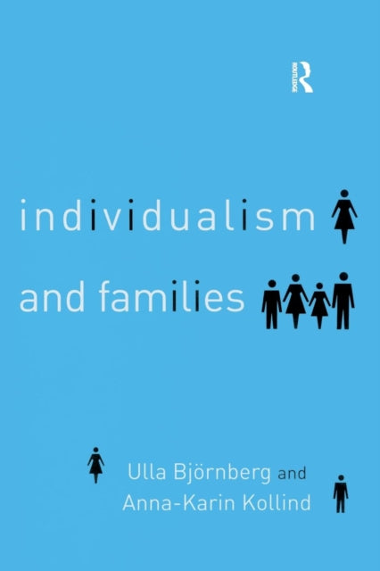 Book cover of: Individualism and Families. By: U. Bjurnberg