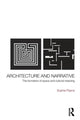 Book cover of: Architecture and Narrative. By: Sophia Psarra