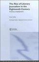 Book cover of: Rise of Literary Journalism in the Eighteenth Century
