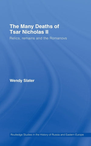 Many Deaths of Tsar Nicholas II