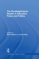 Book cover of: RoutledgeFalmer Reader in Education Policy and Politics. By: Bob Lingard