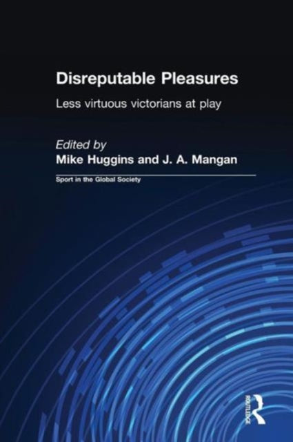 Book cover of: Disreputable Pleasures. By: Mike Huggins