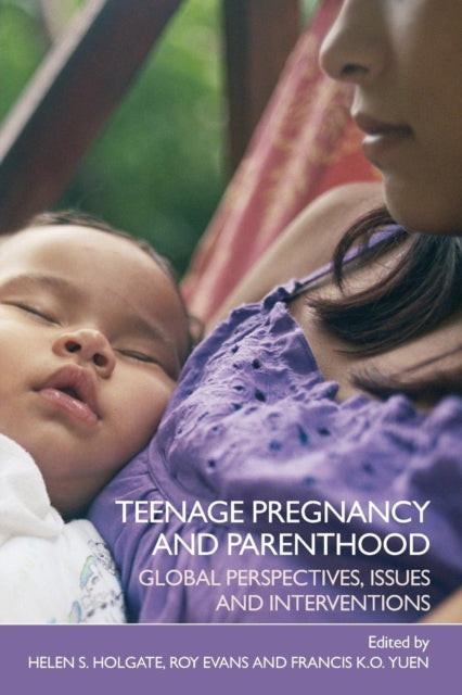 Book cover of: Teenage Pregnancy and Parenthood. By: Roy Evans